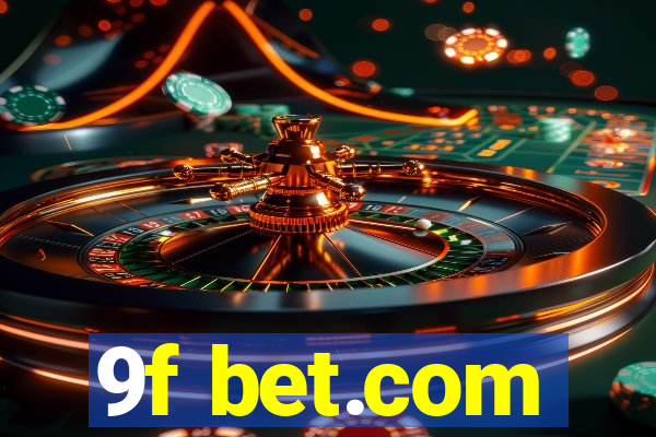 9f bet.com